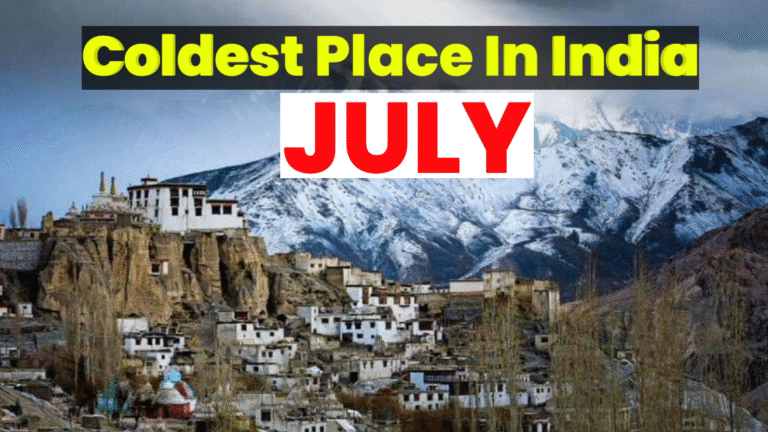 Which is the coldest place in India in July?